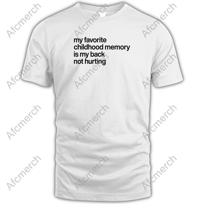 Elon Musk My Favorite Childhood Memory Ia My Back Not Hurting Long Sleeve Tee