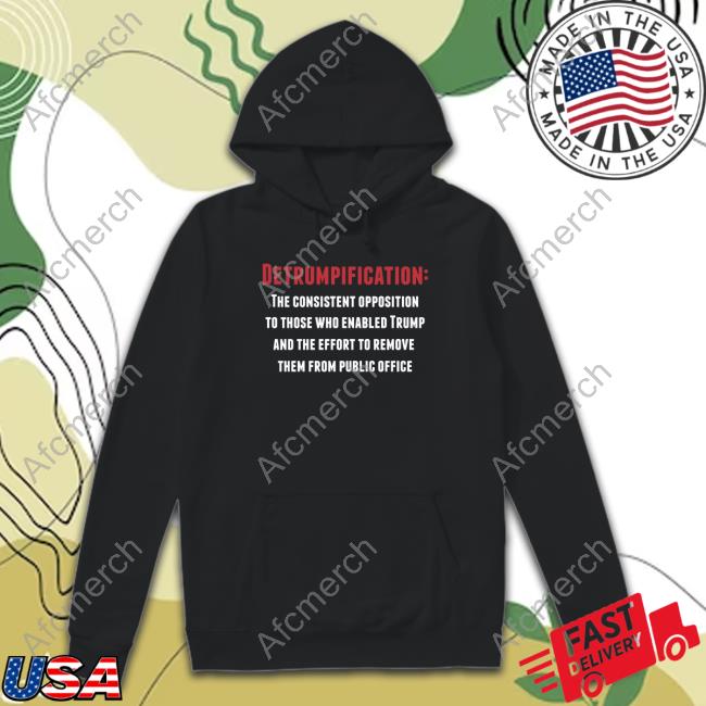 Official Detrumpification Shirts