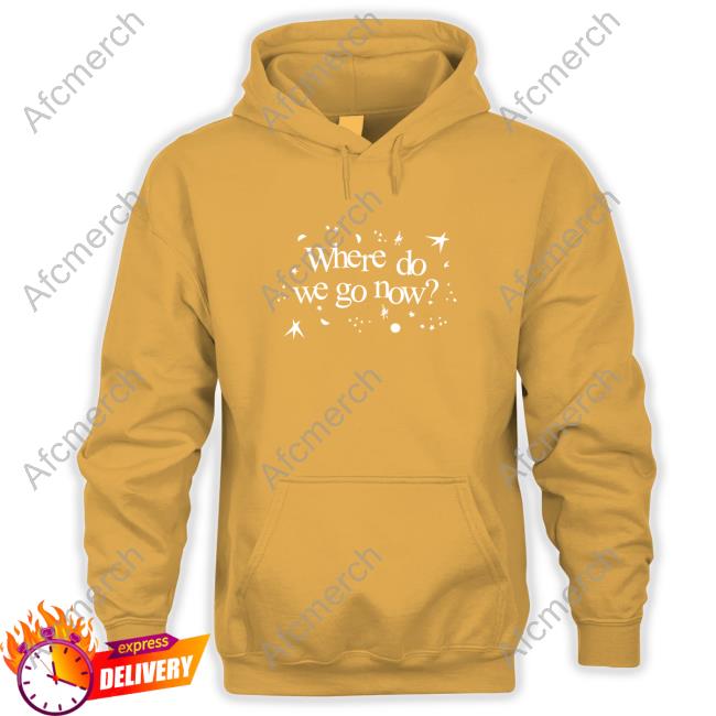 Where Do We Go Now Tee Shirt Official Where Do We Go Now Tee Shirt