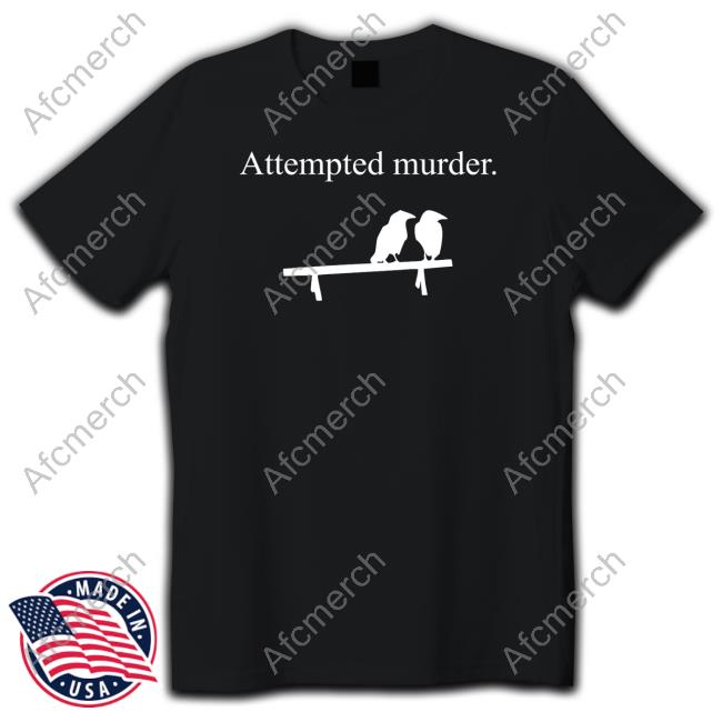 Space Speaker Attempted Murder Shirt