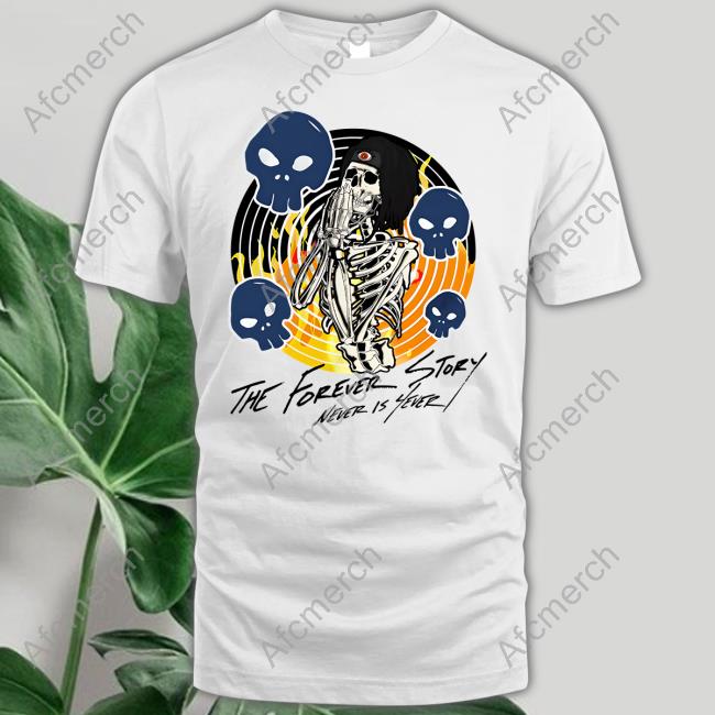 The Forever Story Never Is Forever Tee