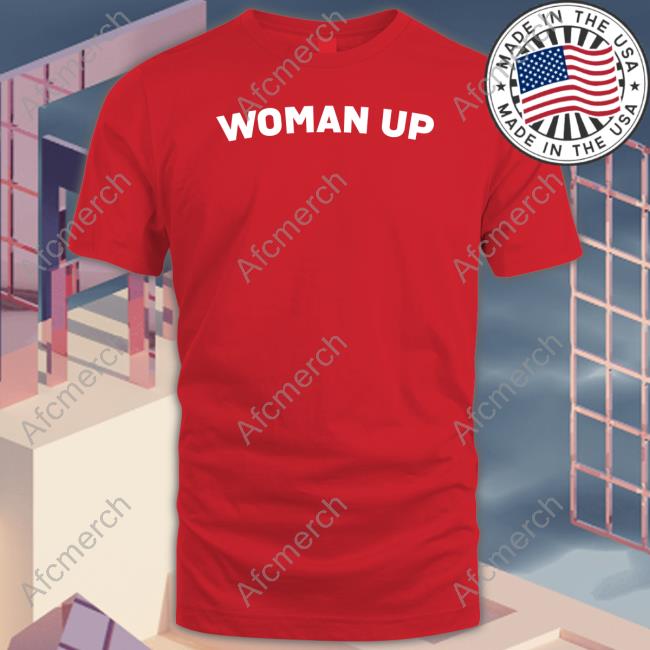 Woman Up Feminist Shirts TheSparkCompany Woman Up Feminist Shirt