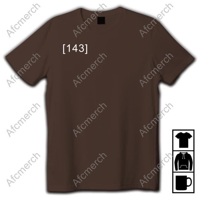 Punz 143 I Love You Shirt