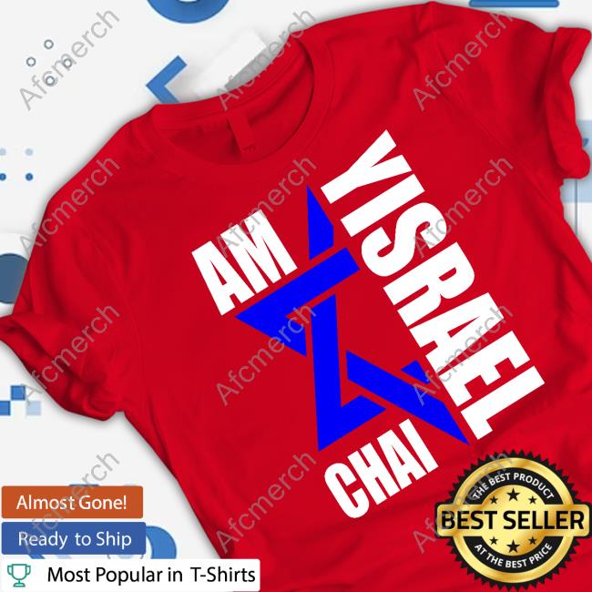 Official Am Yisrael Chai Shirt