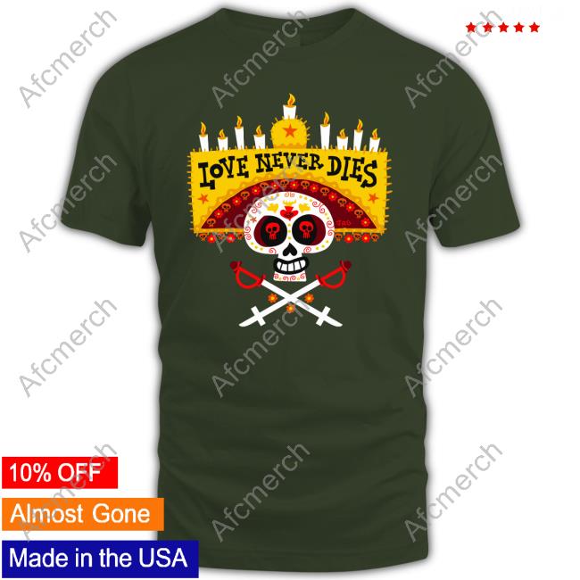 Love Never Dies Tee Jorge R. Gutierrez Slash