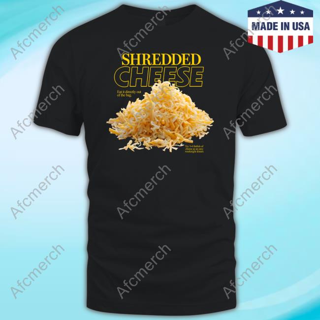 Shitheadsteve Merch Shredded Cheese T Shirt