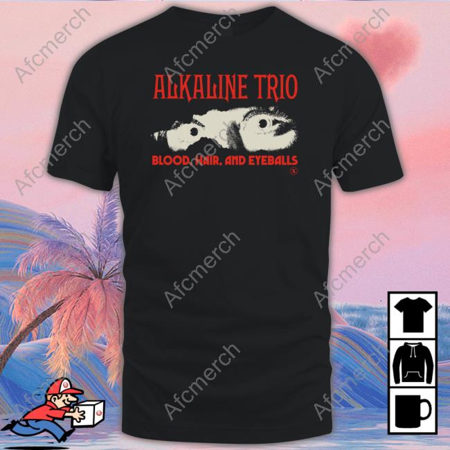Alkaline Trio Stare Blood Hair And Eyeballs Tee