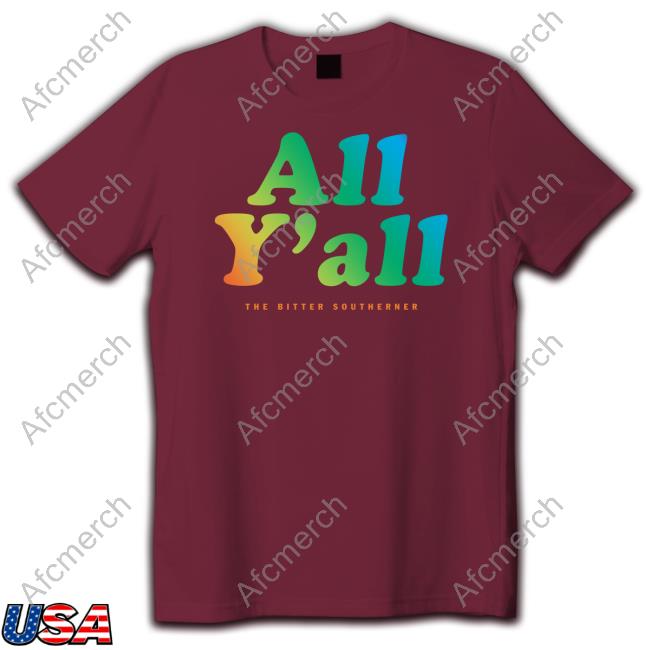 All Y'all The Bitter Southerner Pride Summer '23 T-Shirt