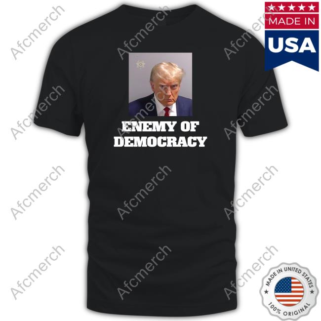 Republicans For Joe Biden Shop Enemy Of Democracy Trump's Mugshot Shirt