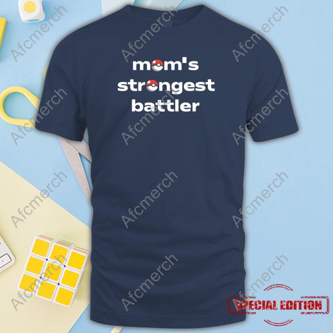 Official Wolfe Glick Pokemon Mom's Strongest Battler Shirts
