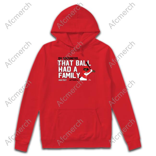 Official Oh Goodness That Ball Had A Family T-Shirt