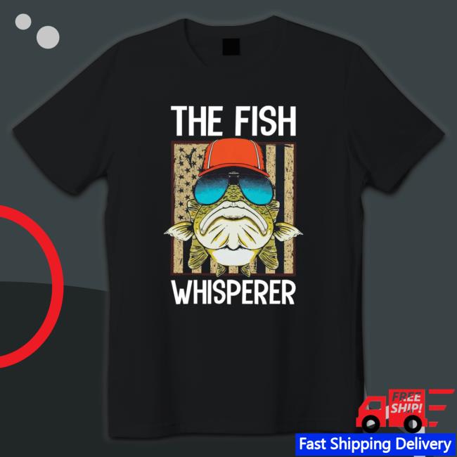 Official The Fish Whisperer Shirts