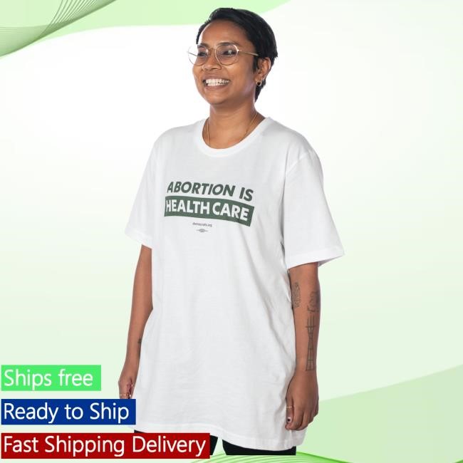 Official Democrat Merch Store Retro Abortion Is Health Care Contrast Top Shirt Democrat Apparel Clothing Shop