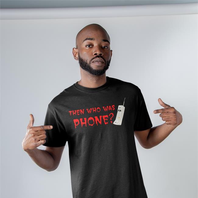 Then Who Was Phone Sweatshirt Chelsea Rebecca IncredibleGood Etsy Shop