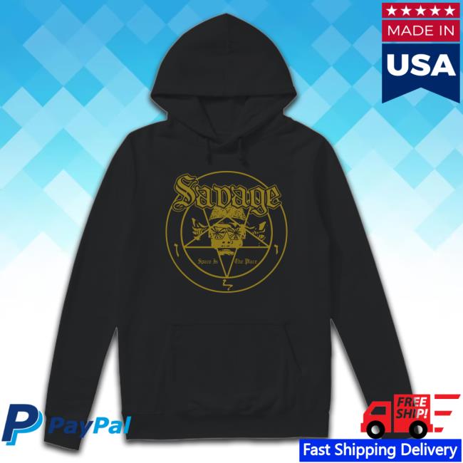 Savage Space Is The Place Hoodie