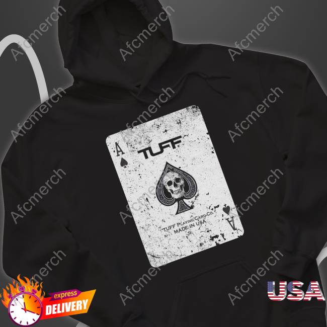 Tuff Wraps Merch Official Ace Tuff Playing Card Co. Made In Usa Sweatshirt