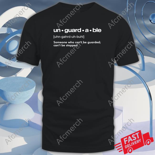 Unguardable Shirts