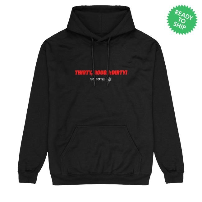 Thirty Rough And Dirty Tour 2024 Pullover Hoodie - Scooter Merch & Clothing Store Scooter Band Apparel Shop