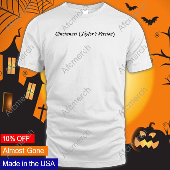 Cincy Shirts Shop Cincinnati Taylor's Version Sweatshirt