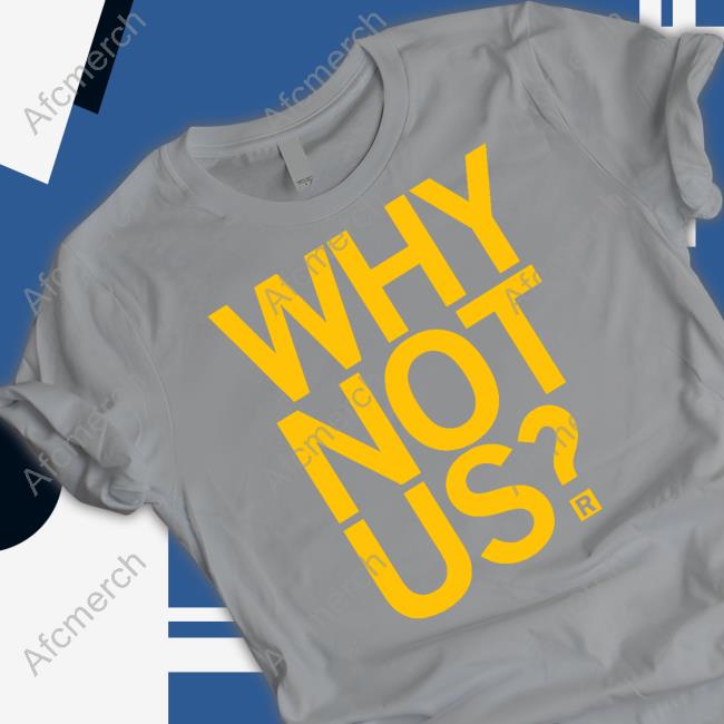 Official Raygun Merch Why Not Us Shirt Raygun Merch Why Not Us Tee
