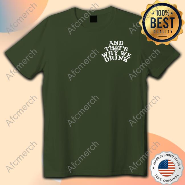 Atwwd Merch And That’S Why We Drink Logo Hooded Sweatshirt