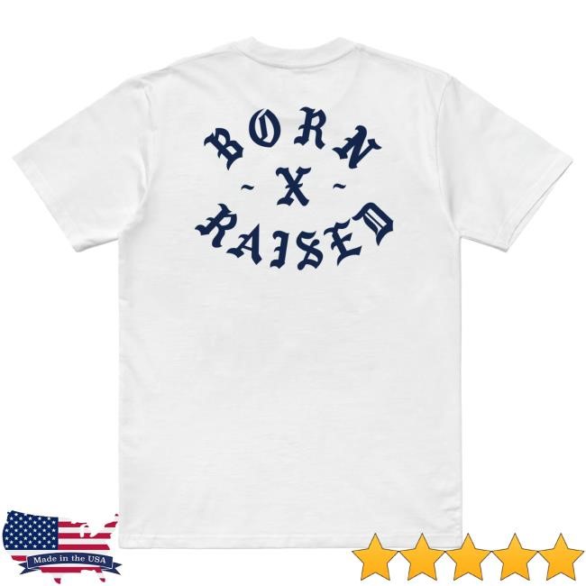 Official Born X Raised Merch Store Born X Raised + Yankees Rocker Tees: White