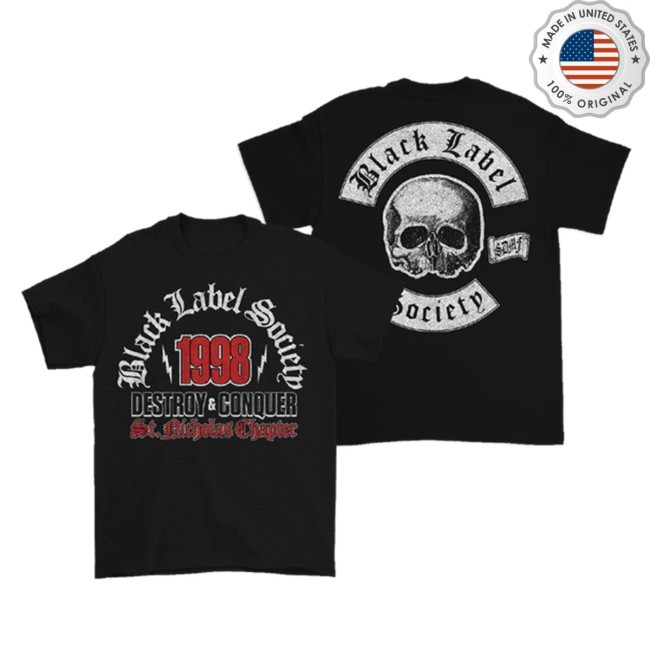 Destroy And Conquer St. Nicholas Chapter Shirt Black Label Society