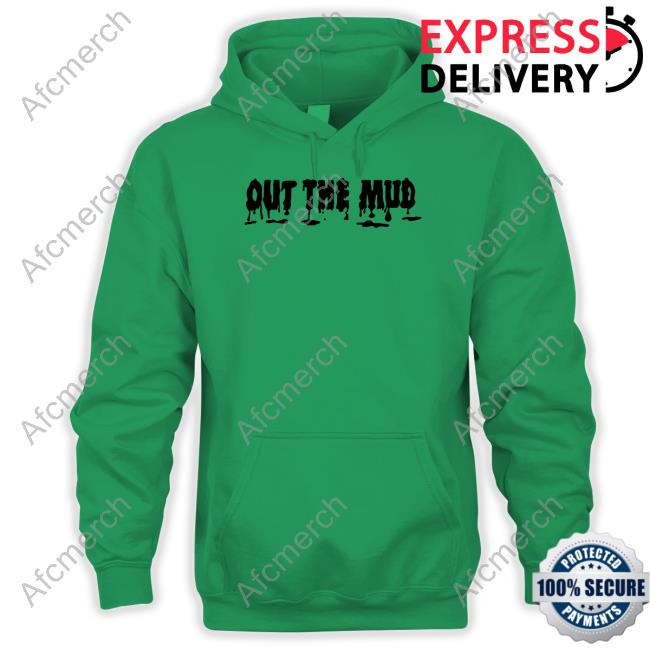 Out The Mud Long Sleeve Tee Out The Mud Long Sleeve Tee