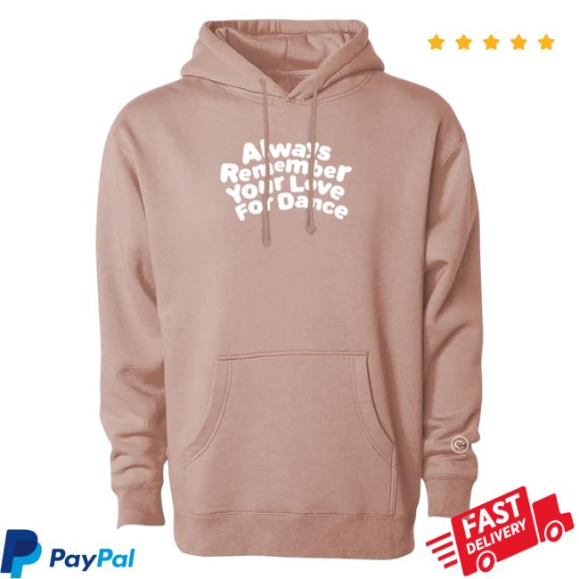 Official Charli D'Amelio Merch Store Charli D'Amelio Always Remember Your Love For Dance Hooded Sweatshirt Pale Pink Charli D'Amelio Apparel Clothing Shop CharliD'Amelio