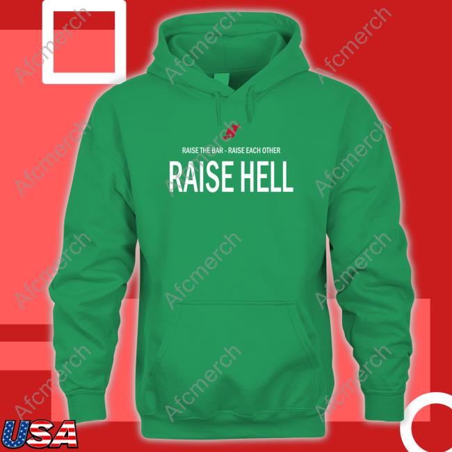 Official Brendan Smith Devils Raise The Bar Raise Each Other Raise Hell T Shirt Raise The Bar Raise Each Other Raise Hell Tee
