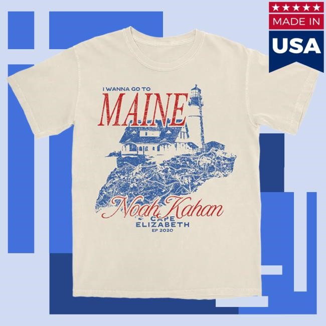 Official Noah Kahan Merch Store Cape Elizabeth New Shirt