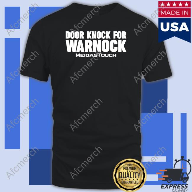 Meidastouch Door Knock For Warnock T Shirt