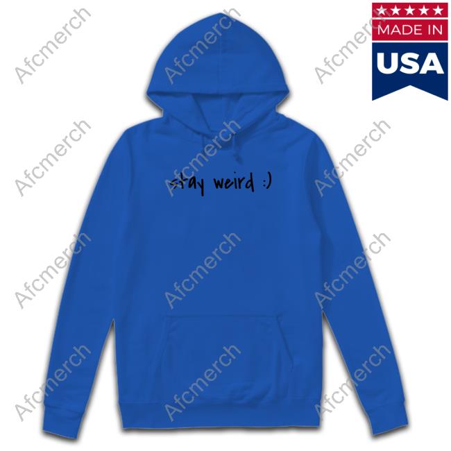 Stay Weird Grey Hooded Sweatshirt