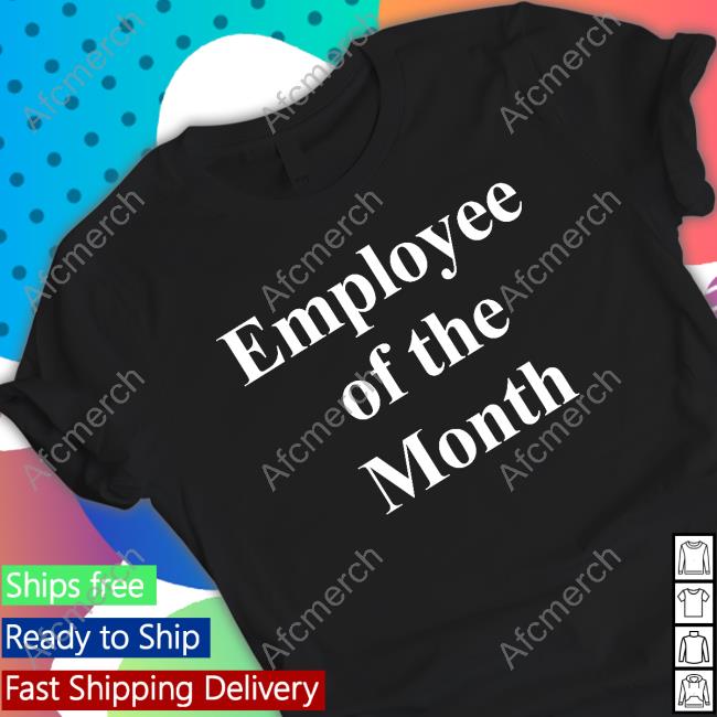 Official Employee Of The Shirt