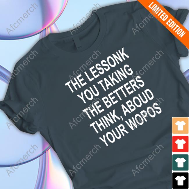 Official The Lessonk You Talking Sweatshirt