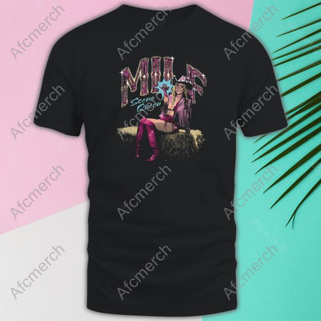 Official Milf Scene Queen T Shirts