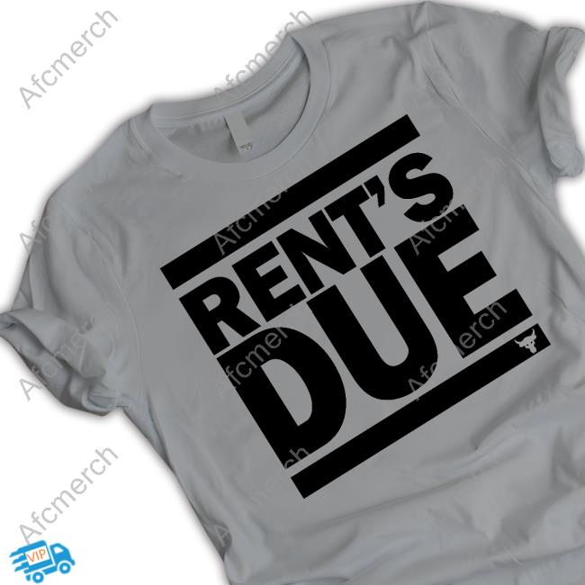 Rents Due T Shirt