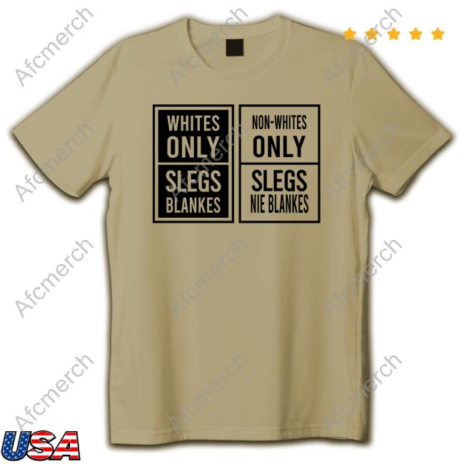 Official Whites Only Slegs Blankes New Shirt