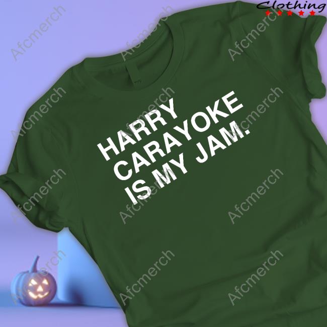 Obvious Shirts Harry Carayoke Is My Jam Shirt Chicago Cubs