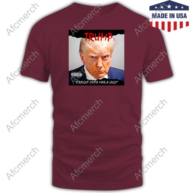 Shitheadsteve Merch Trump Straight Outta Mar-a-Lago Tee Shirt