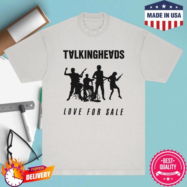 Love For Sale Tee Shirt Talking Heads