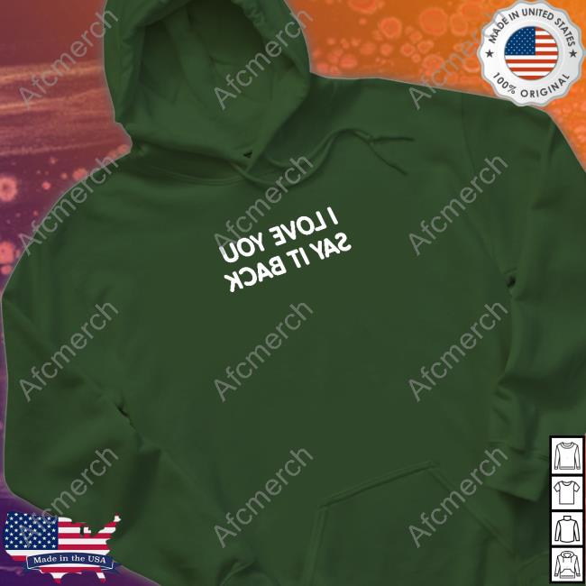 Lonely Ghost Merch Official I Love You Say It Back Mirrored Tee Shirt Official I Love You Say It Back Mirrored T-Shirt