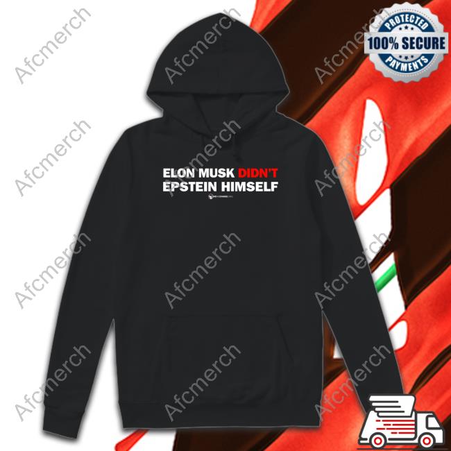 Elon Musk Didn't Epstein Himself Tee