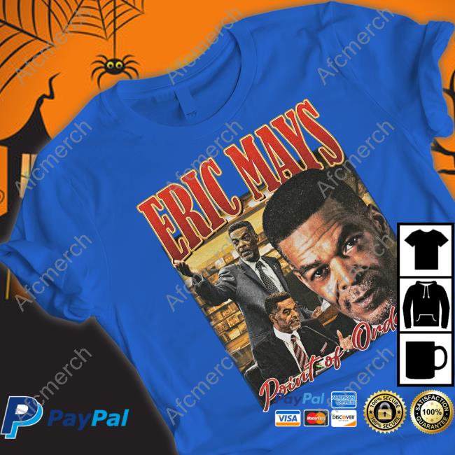 Official Eric Mays Point Of Order Shirt