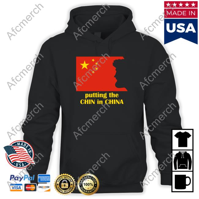 Putting The Chin In China Shirt Benaskren Funky