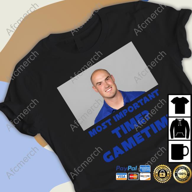 Most Important Time Gametime Tee Shirt