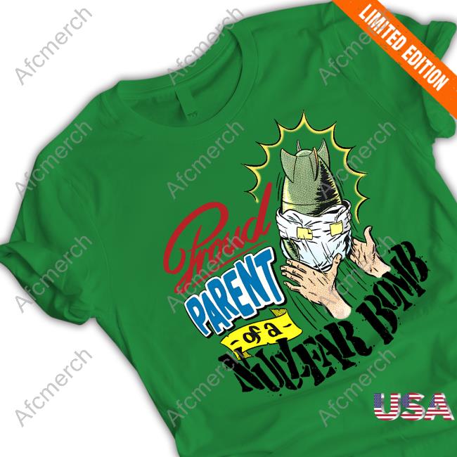 Official Danny Gonzalez Merch Proud Parent Of A Natural Bomb Tee