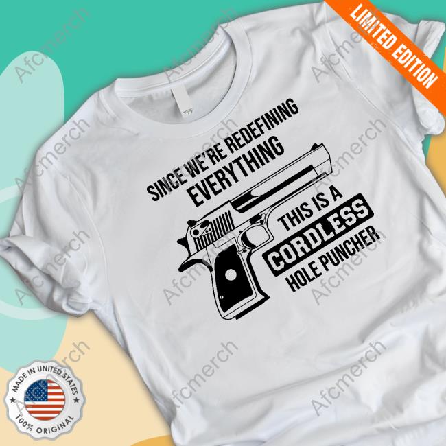 Clown World Store Since We're Redefining Everything This Is A Cordless Hole Puncher Zip Up Hooded