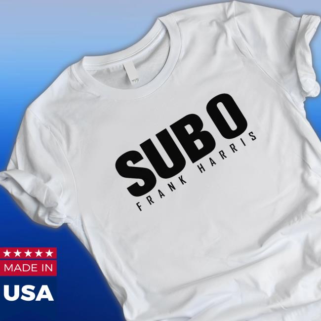 Official frank harris subo hoodie Tee