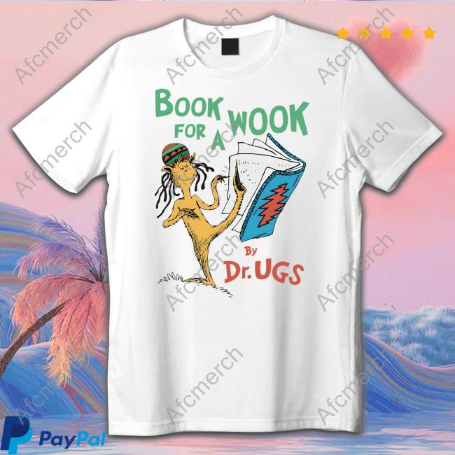 Book For A Wook By Dr. Ugs Tee